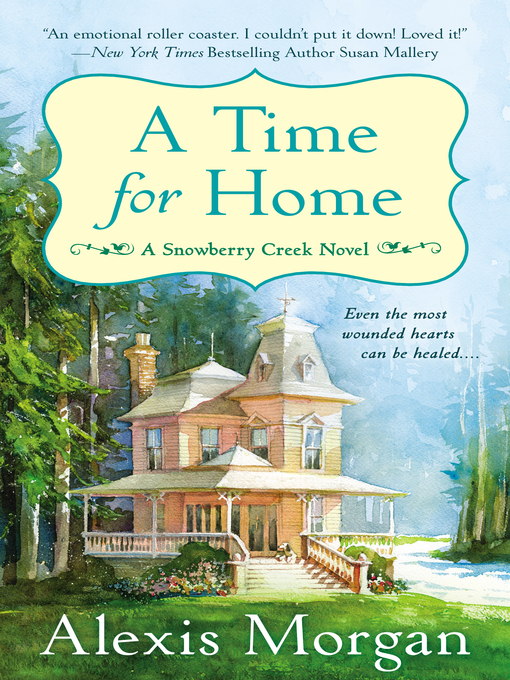 Title details for A Time for Home by Alexis Morgan - Available